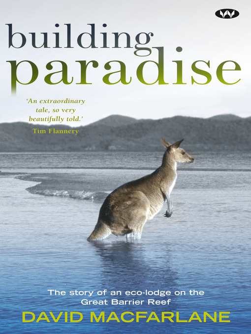 Title details for Building Paradise by David Macfarlane - Available